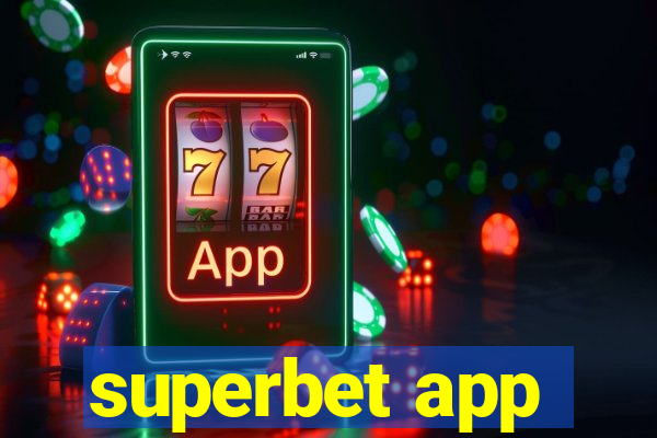 superbet app